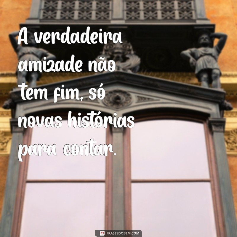 Frases Tumblr Inspiradoras para Celebrar a Amizade 