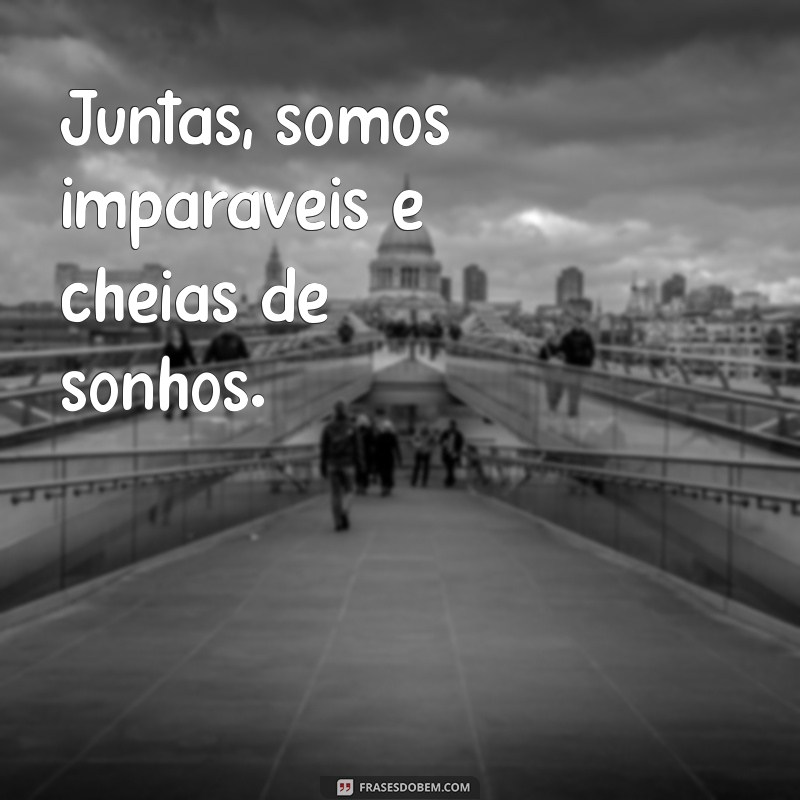 Frases Tumblr Inspiradoras para Celebrar a Amizade 