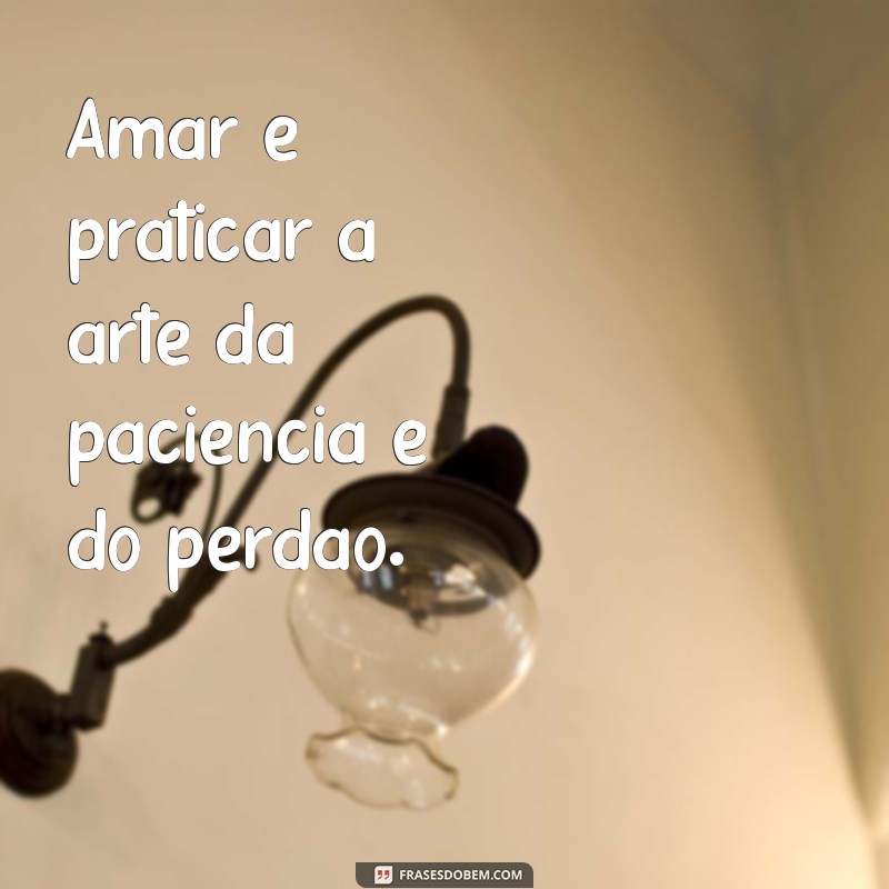 Frases Inspiradoras sobre o Amor: Expresse Seus Sentimentos com Palavras 