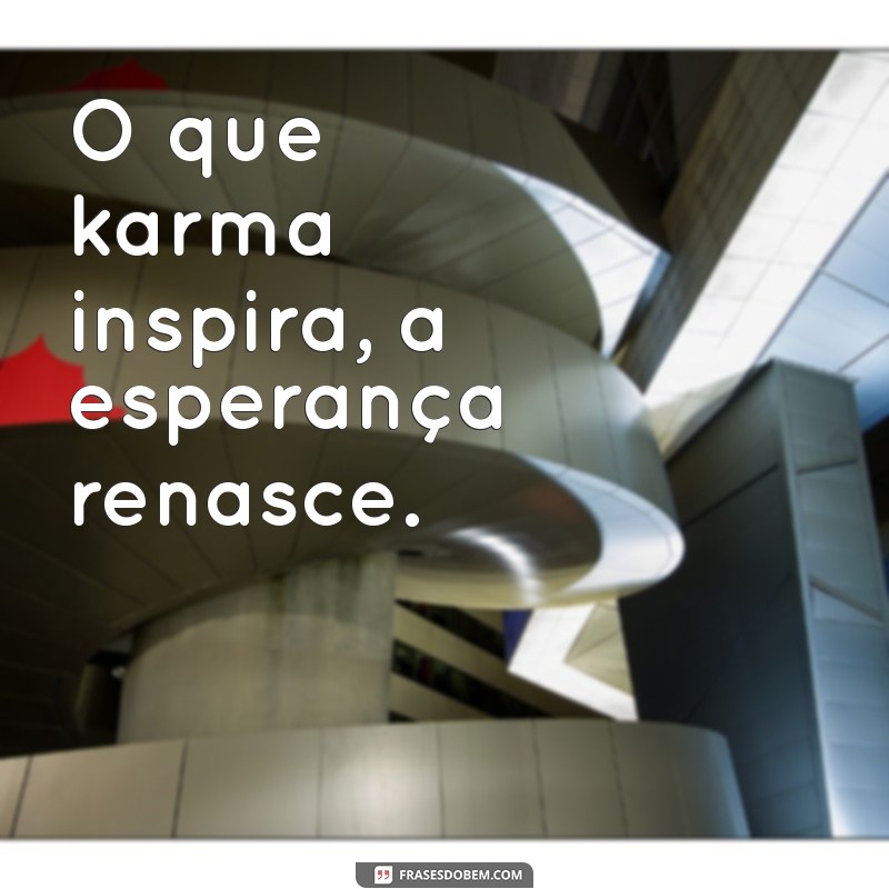 Entendendo o Karma: O Que É e Como Ele Afeta Sua Vida 