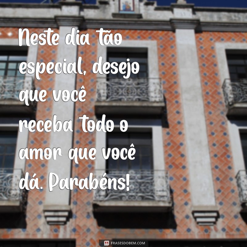 Mensagens de Aniversário Criativas para Prima e Comadre: Celebre com Amor! 