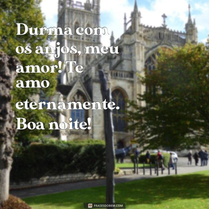 Frases de Boa Noite: Declare Seu Amor com Te Amo e Surpreenda 