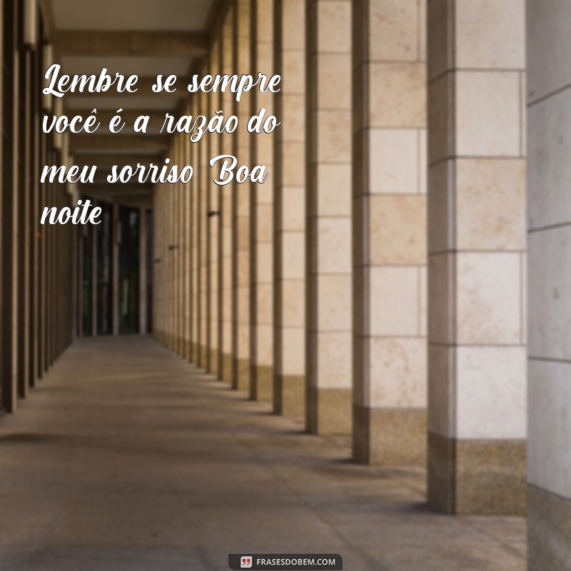 Mensagens de Boa Noite: Declare Seu Amor com Frases Incríveis 