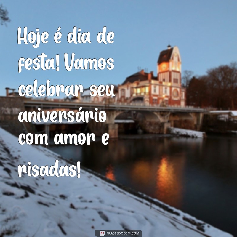 Mensagens Criativas de Aniversário para Meninos de 2 Anos: Celebre com Amor! 