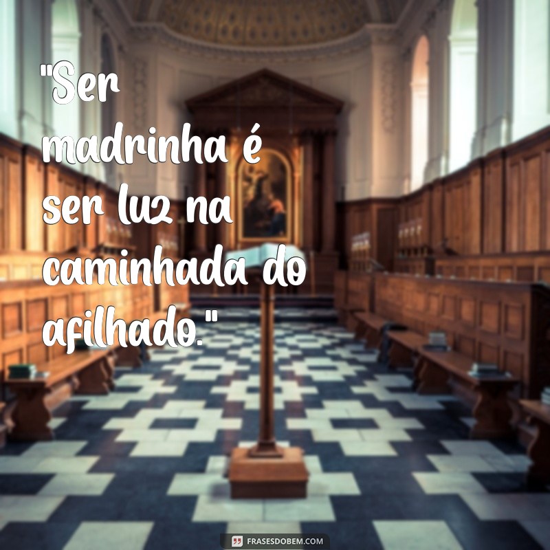 frases batizado madrinha 