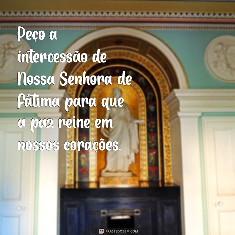 Frases Inspiradoras para Celebrar o Dia de Nossa Senhora de Fátima 