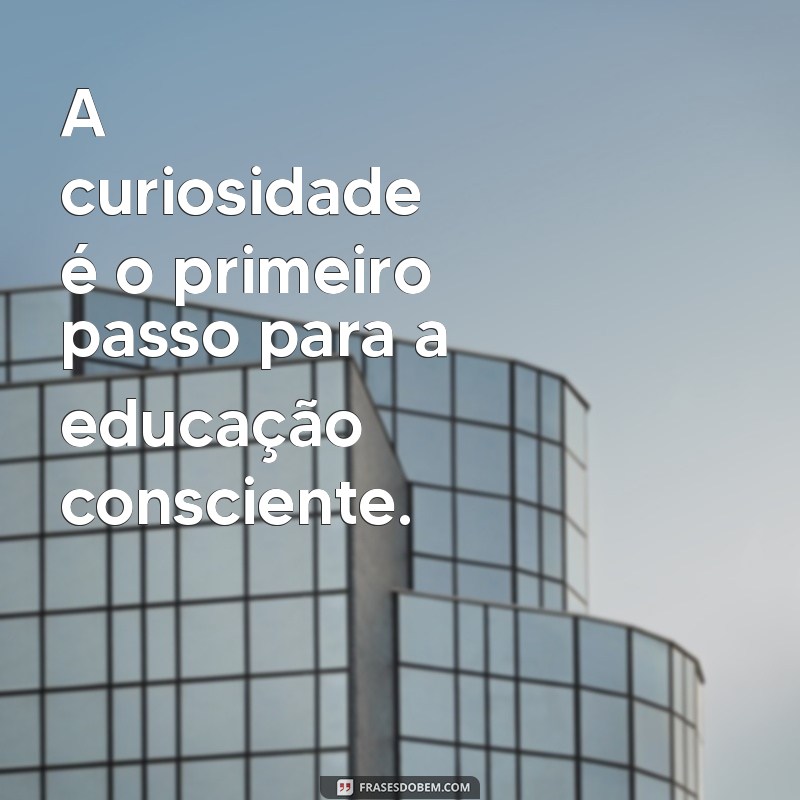 Frases Inspiradoras de Paulo Freire sobre Educação Transformadora 