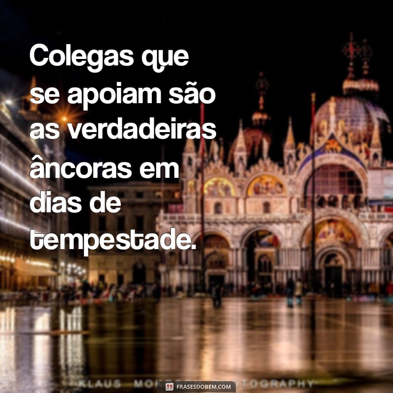 Frases Inspiradoras para Colaborar e Motivar seus Colegas de Trabalho 