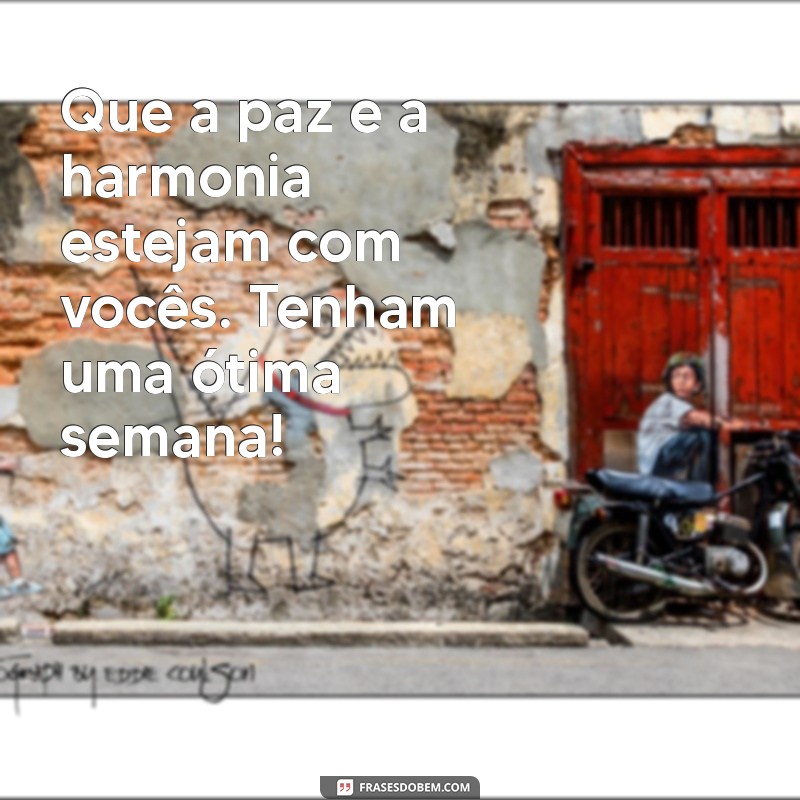 Como Ter uma Ótima Semana: Dicas para Começar com o Pé Direito 