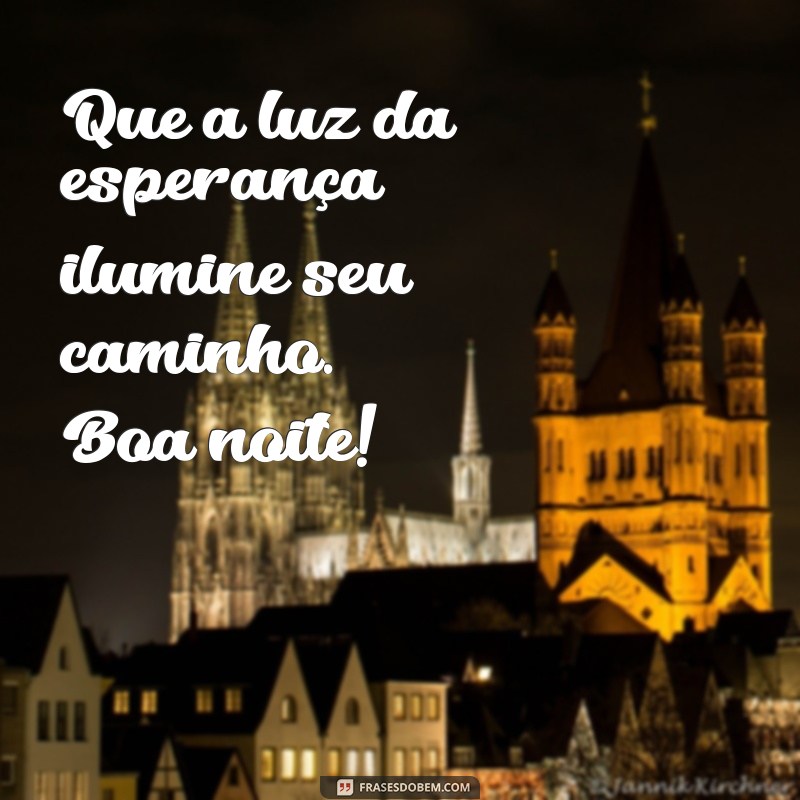 Mensagens de Boa Noite Inspiradoras: Ilumine Seus Sonhos com Luz e Positividade