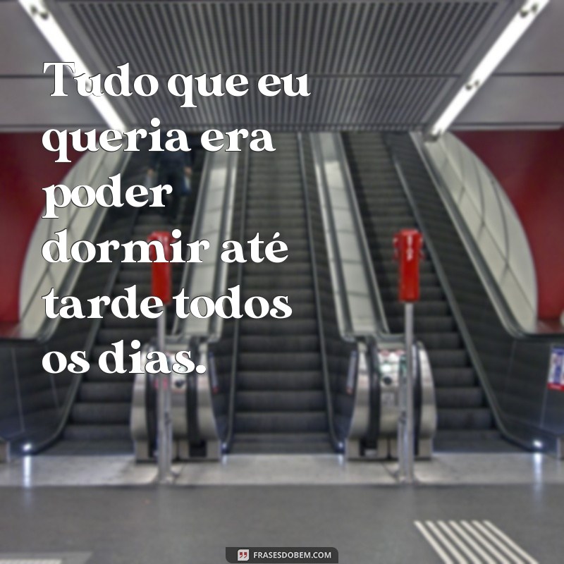 Descubra as melhores frases que expressam tudo o que eu queria 