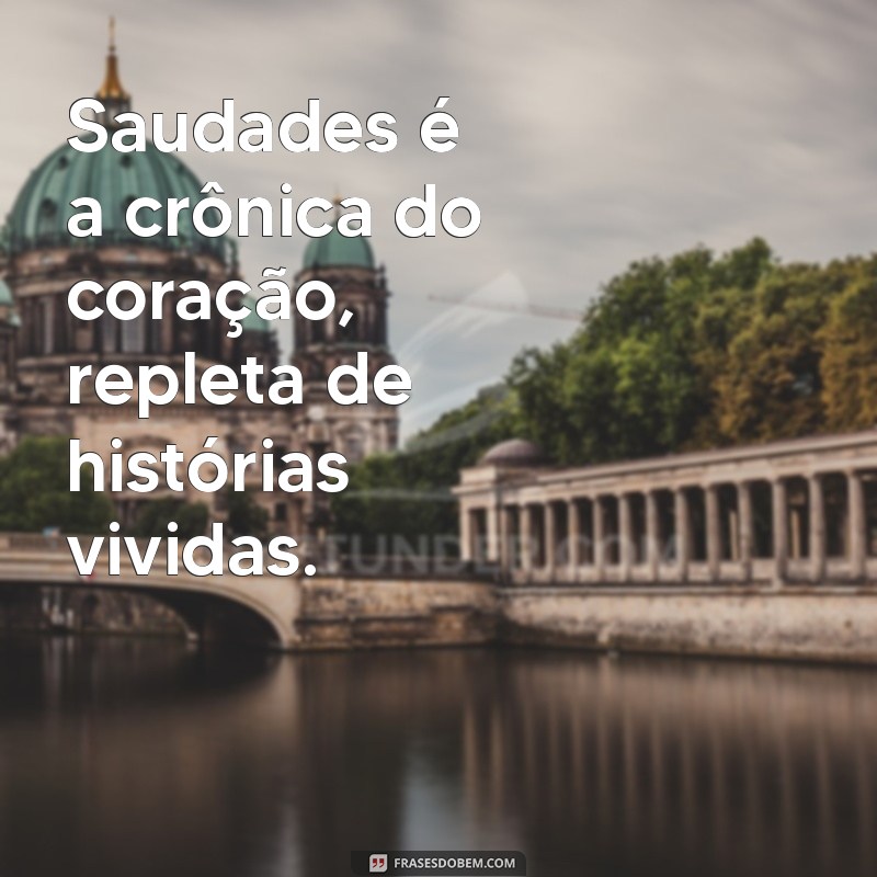 Saudade: O Que É e Como Entender Esse Sentimento Profundo 