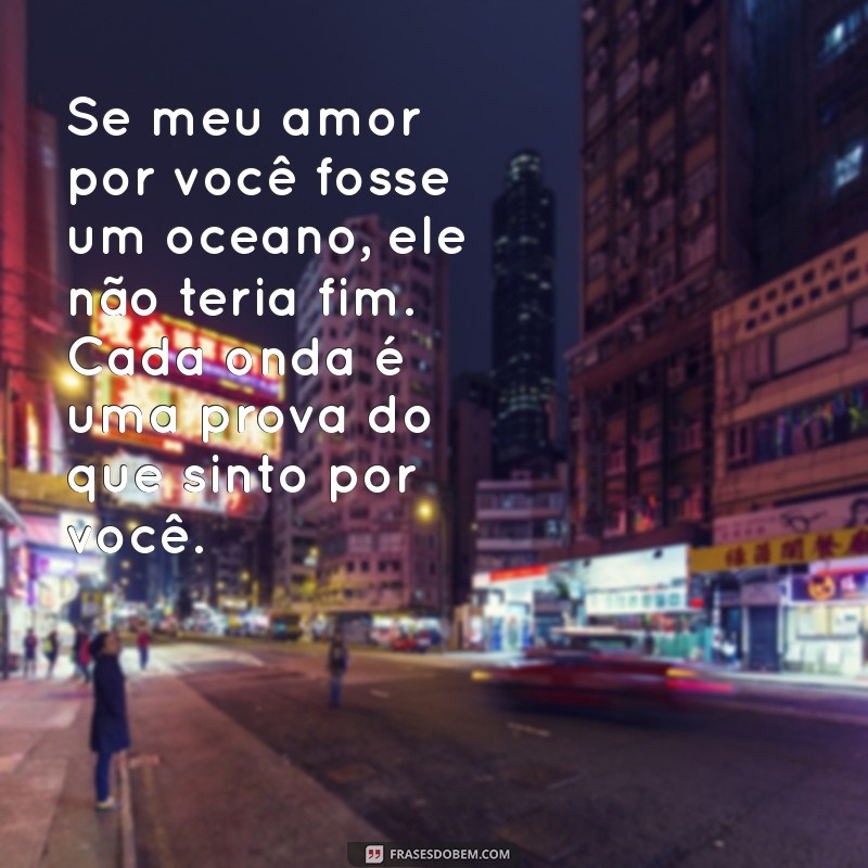 Mensagens de Amor Emocionantes para Fazer Sua Namorada Chorar de Alegria 