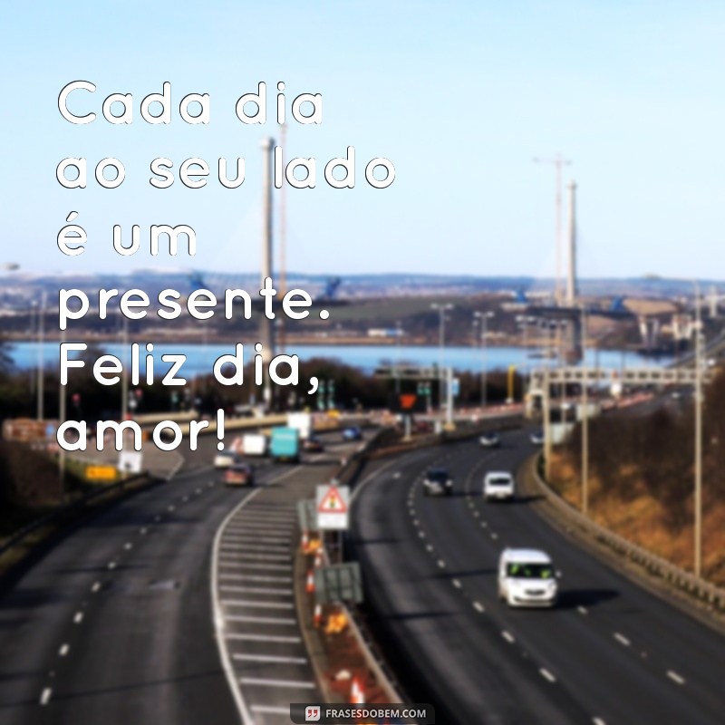 Feliz Dia do Amor: Mensagens e Frases Inspiradoras para Celebrar 