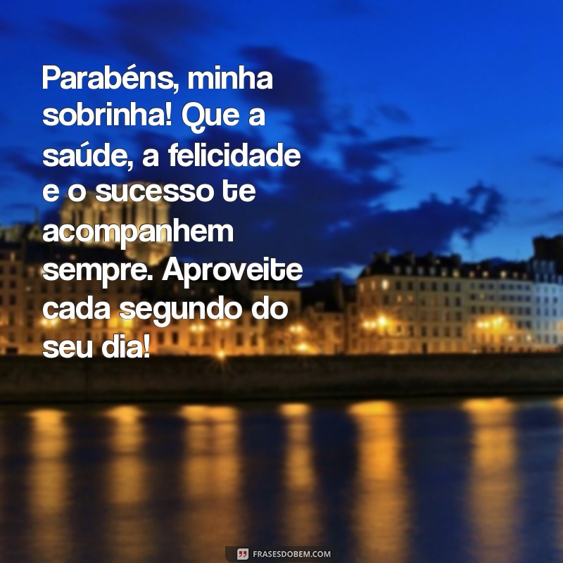 Mensagem de Aniversário Incrível para Sobrinha: Surpreenda com Amor! 