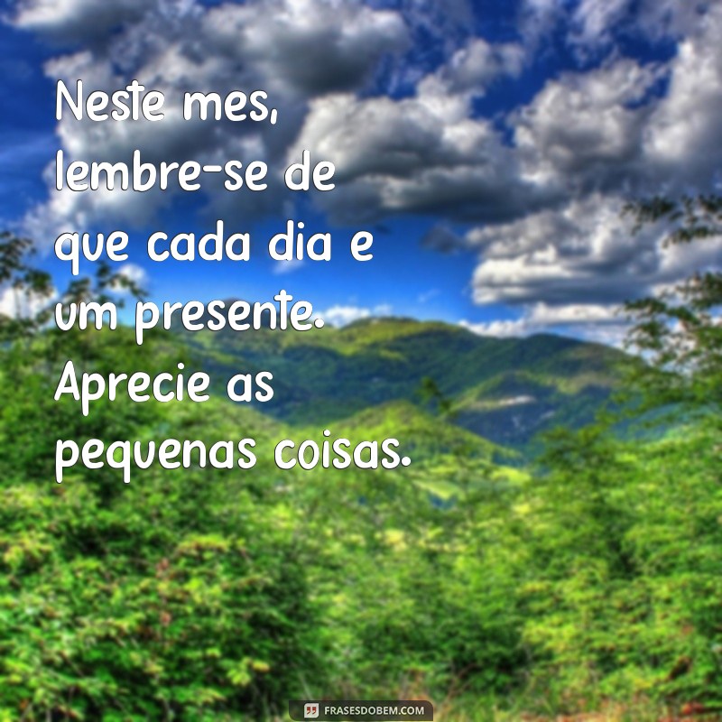 Inspire-se: Mensagens Motivacionais para o Mês de Fevereiro 