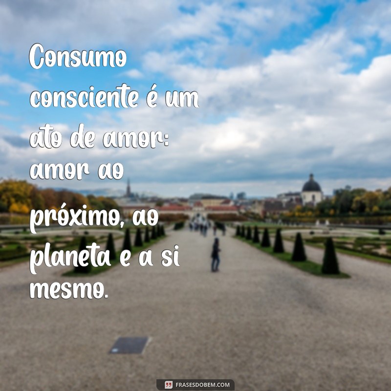 Frases Inspiradoras para Celebrar o Dia do Consumidor: Valorize Suas Compras! 