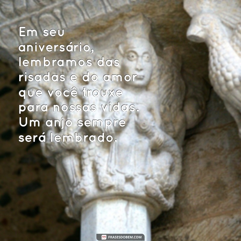 Comemorando o Aniversário de um Anjo no Céu: Homenagens e Mensagens Emocionantes 