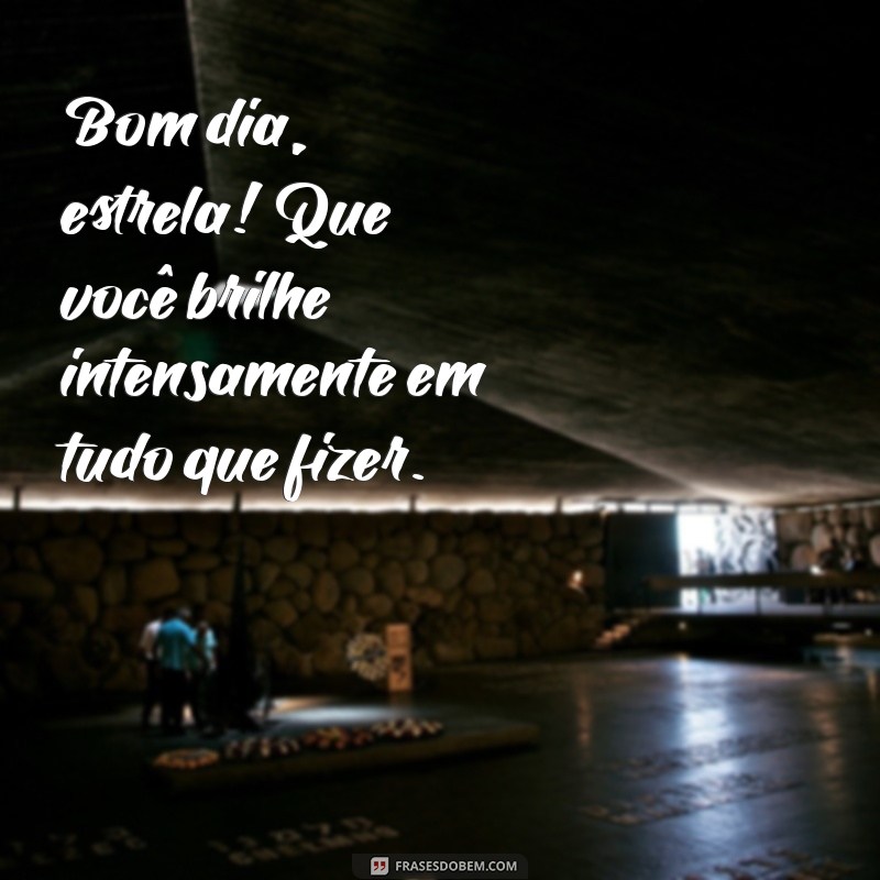 Frases Inspiradoras de Bom Dia para Encantar sua Filha 