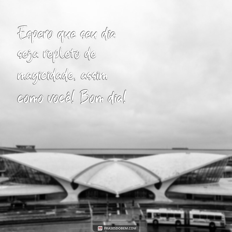 Frases Inspiradoras de Bom Dia para Encantar sua Filha 