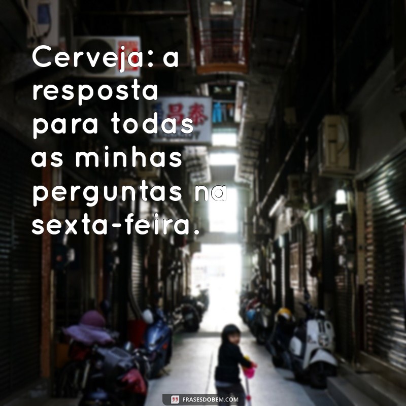 Descubra as Melhores Cervejas para Aproveitar sua Sexta-feira 