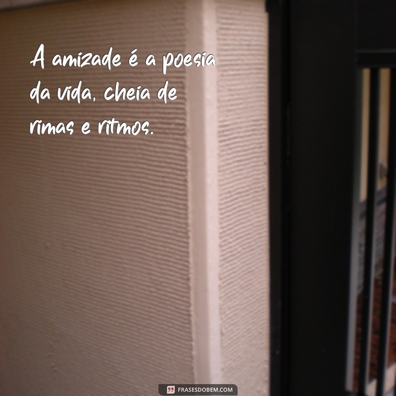 Frases Curtas e Sábias sobre Amizade para Inspirar Seus Laços 