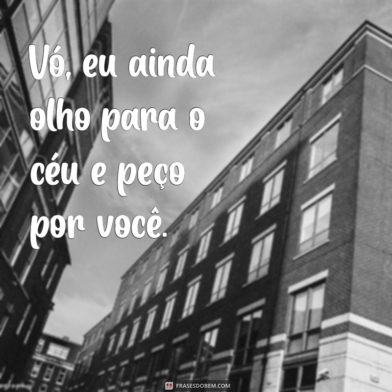 Como Lidar com a Saudade: Reflexões sobre a Perda da Vó 