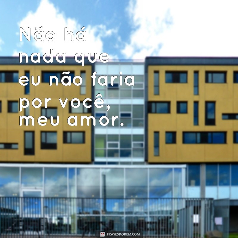 Descubra as melhores frases de incentivo para fortalecer o amor do casal! 