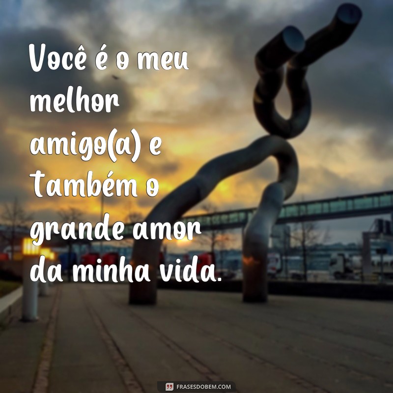 Descubra as melhores frases de incentivo para fortalecer o amor do casal! 