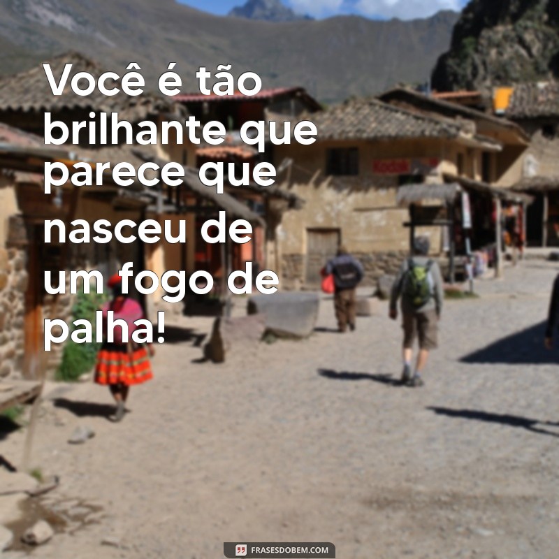 As Melhores Frases Engraçadas para Zoar Seus Amigos 