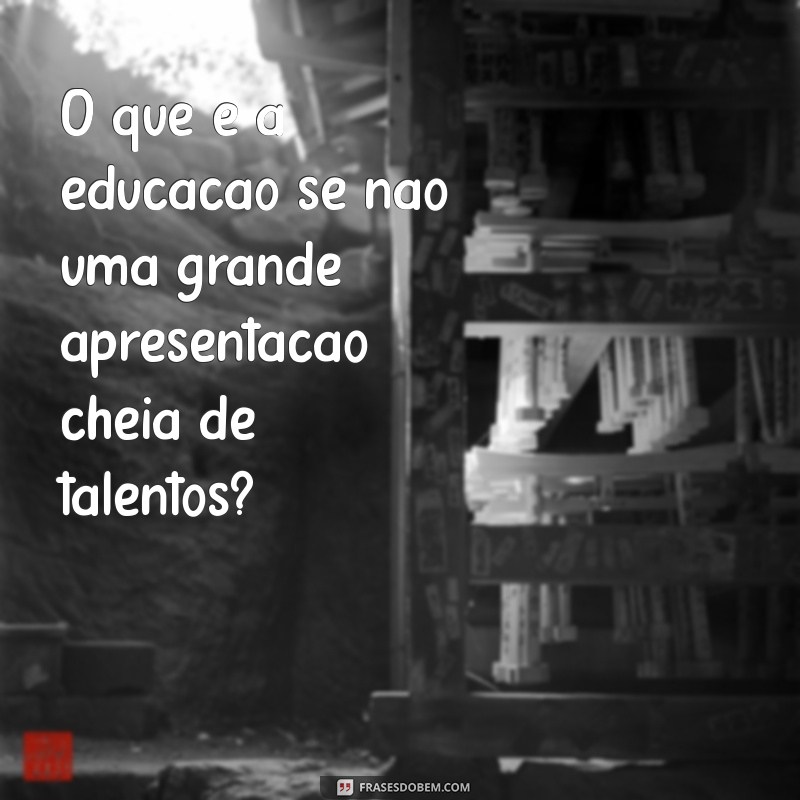 Mensagens Inspiradoras para o Dia do Circo na Educação Infantil 