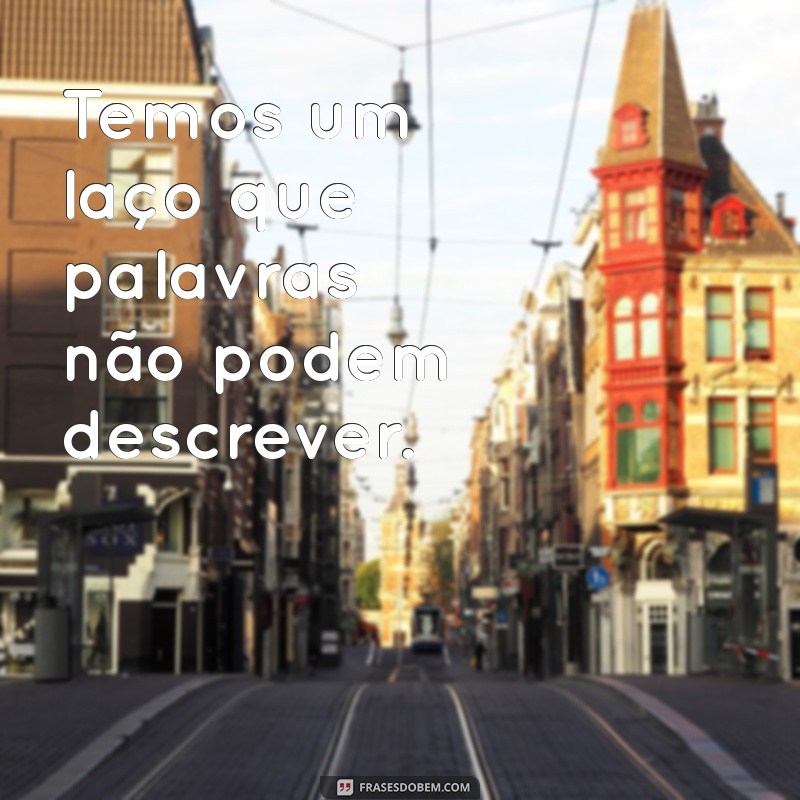 Frases Inspiradoras de Irmãs para Arrasar nas Suas Fotos Tumblr 