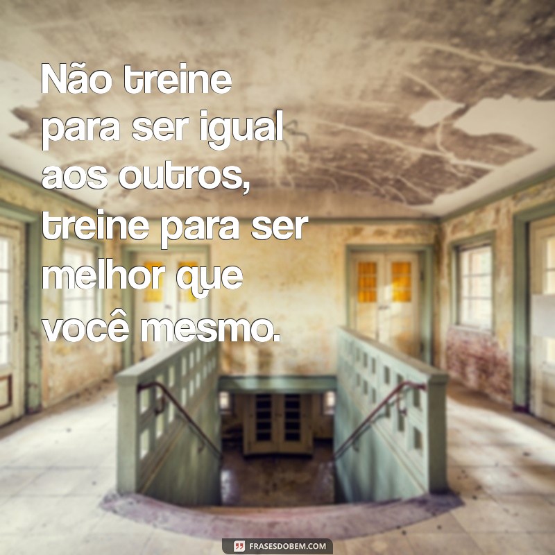 Frases Motivacionais para Fotos de Academia: Inspire-se e Compartilhe Seu Progresso 