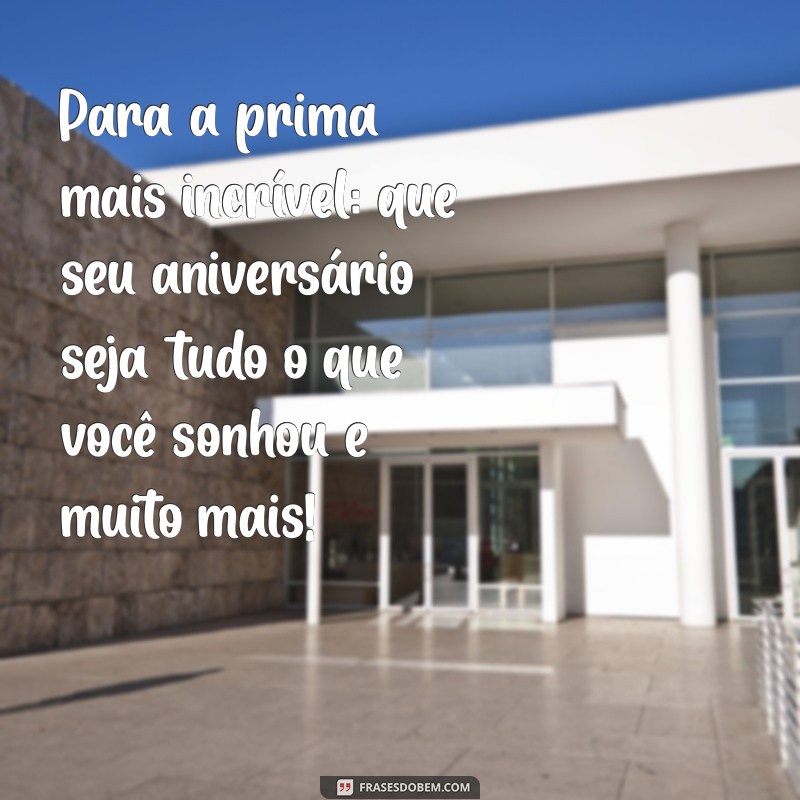 Mensagens de Aniversário Encantadoras para Prima Criança: Celebre com Amor! 