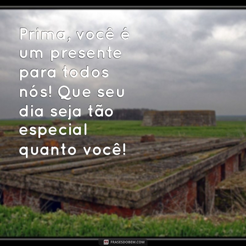 Mensagens de Aniversário Encantadoras para Prima Criança: Celebre com Amor! 