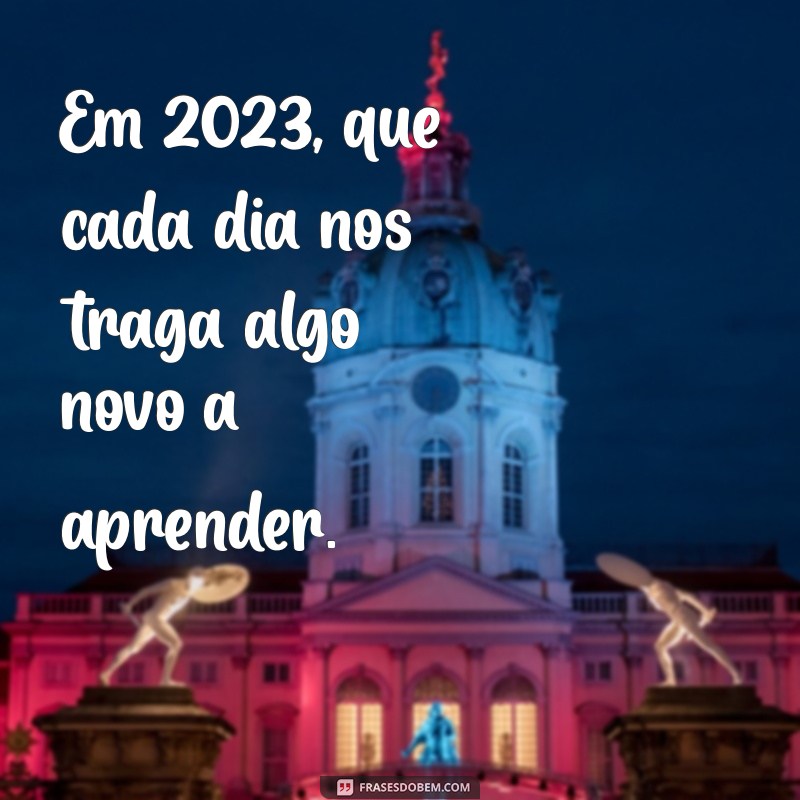 Mensagens Inspiradoras para 2023: Comece o Ano com Positividade 