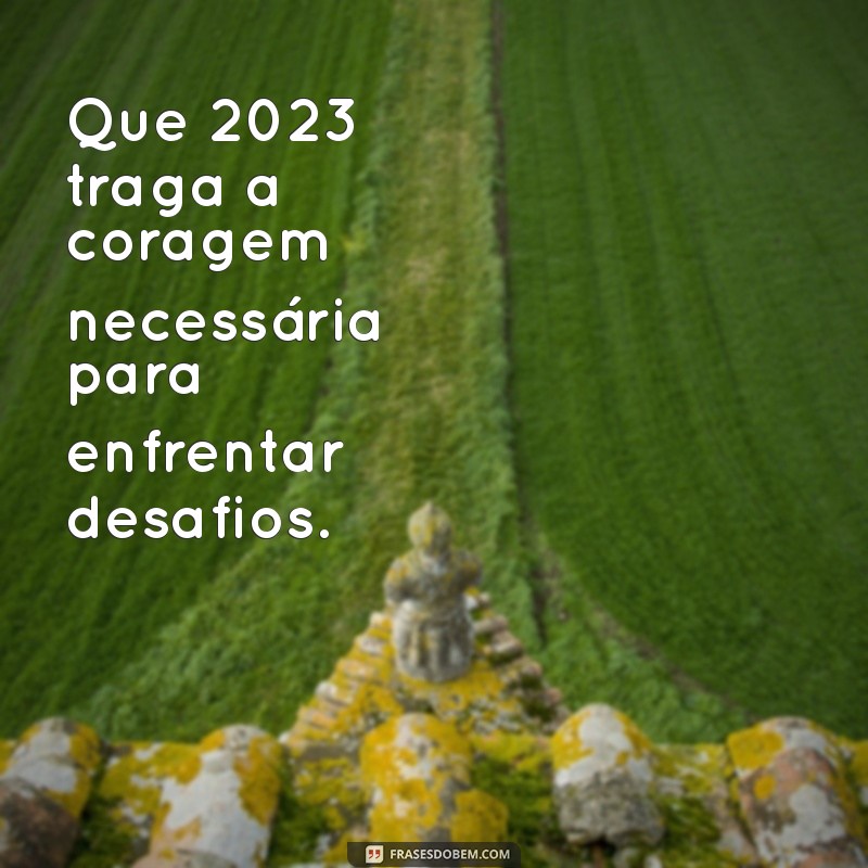 Mensagens Inspiradoras para 2023: Comece o Ano com Positividade 