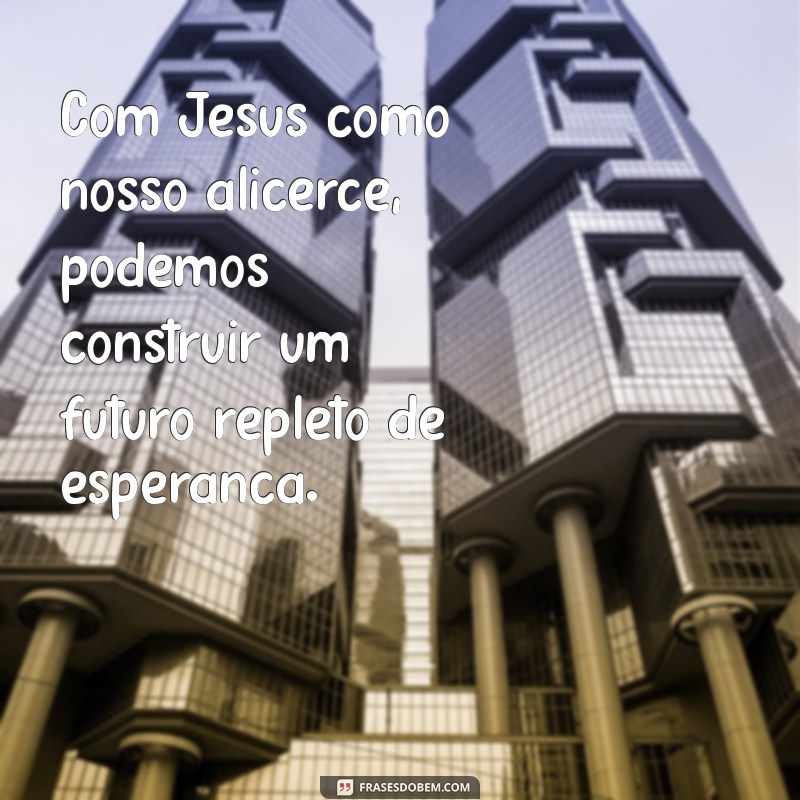 Frases Motivacionais de Jesus para Inspirar sua Jornada Espiritual 