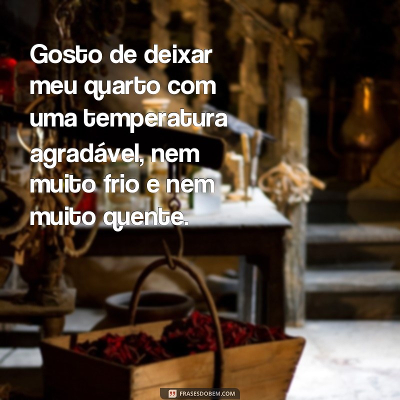 Descubra as melhores frases para decorar seu quarto e inspirar sua vida! 