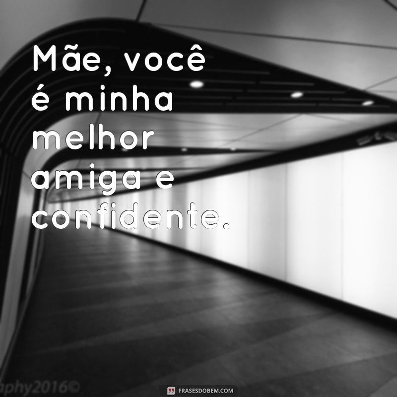 50 Frases Inspiradoras para o Dia das Mães no Estilo Tumblr 