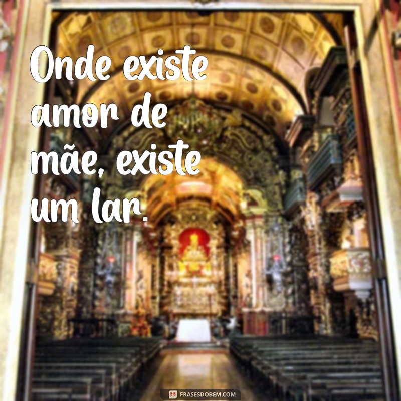 50 Frases Inspiradoras para o Dia das Mães no Estilo Tumblr 