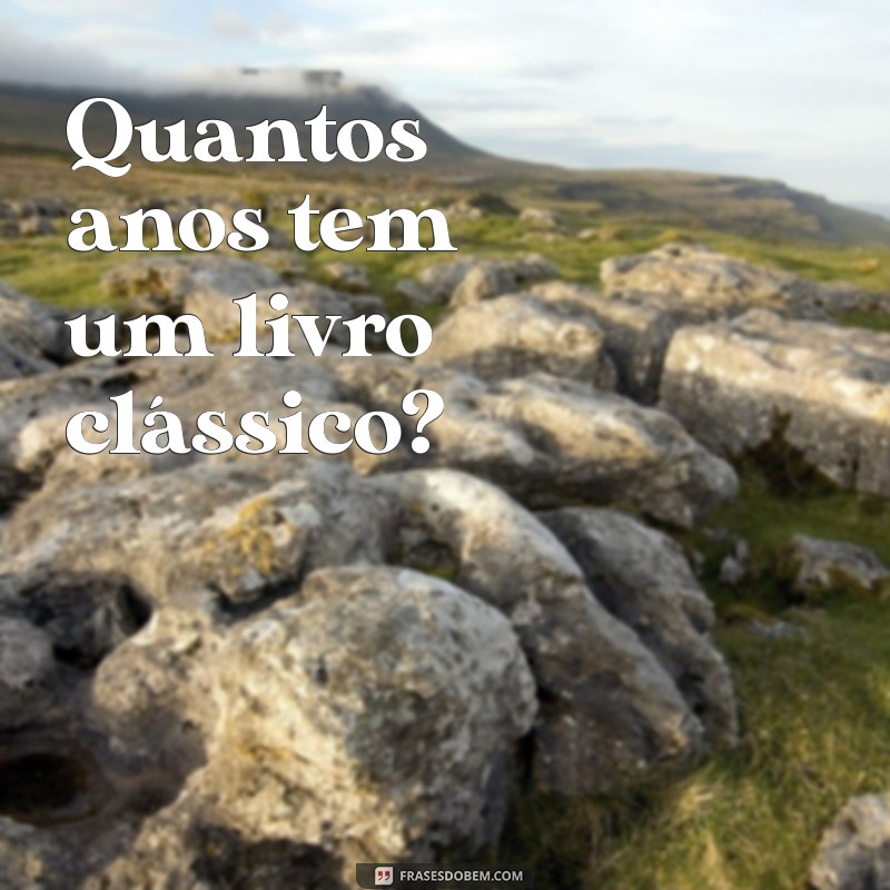 Descubra a Idade de Celebridades e Personagens Famosos: Quantos Anos Tem o Seu Ídolo? 