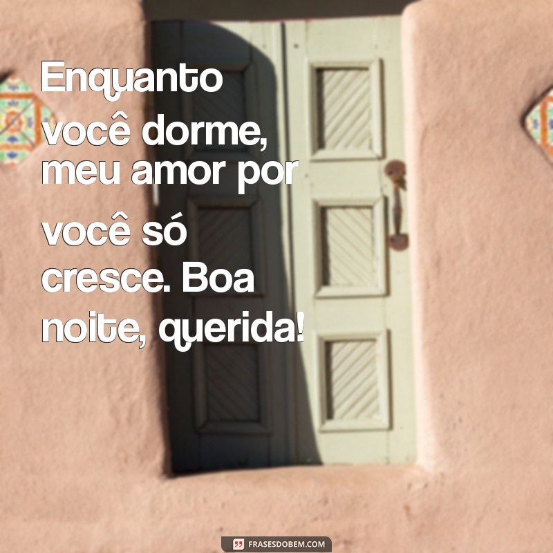 Mensagens de Boa Noite: Declare Seu Amor com Frases Incríveis 