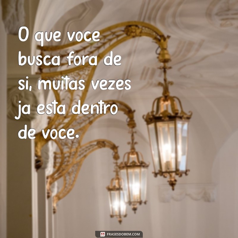 Frases Poderosas de Reflexão para Inspirar sua Jornada Pessoal 