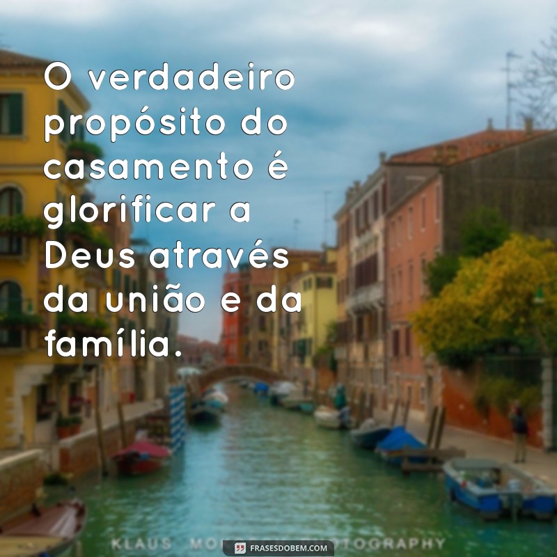 O Que Significa Casamento Para Deus: Entenda a Perspectiva Espiritual 