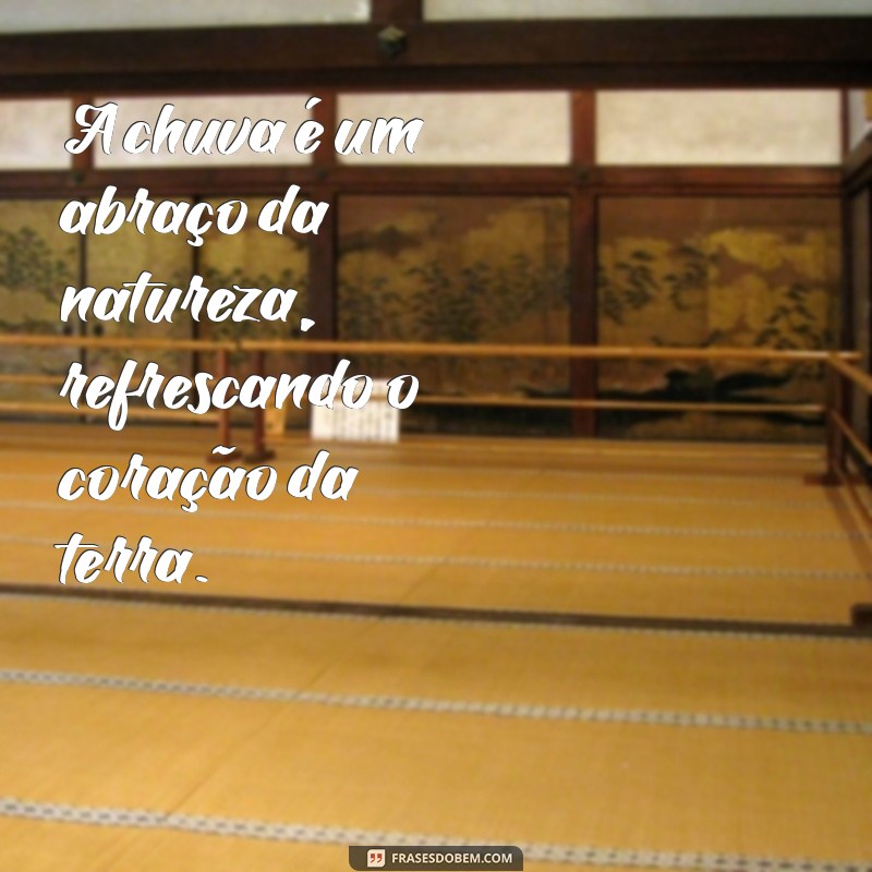 Frases Inspiradoras sobre a Água: Reflexões e Sabedoria 