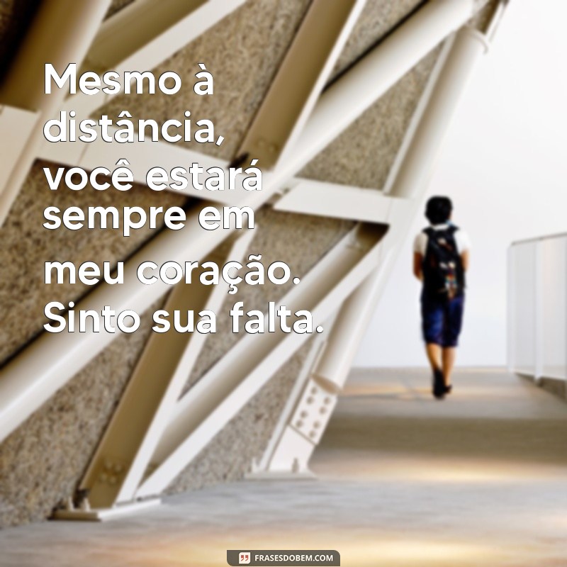 Frases Tocantes sobre a Falta que o Amor Deixa 