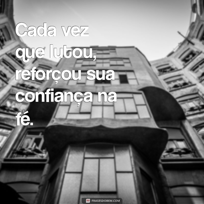 Como Combater o Bom Combate e Manter a Fé: Lições de Perseverança 