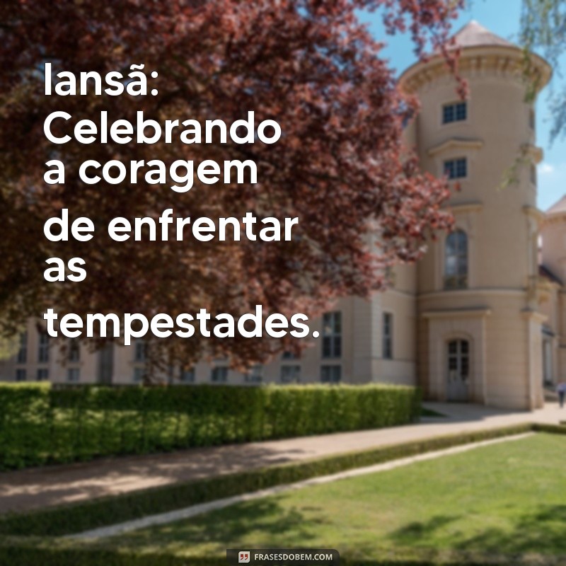 Descubra Quando Celebrar o Dia de Iansã: Datas e Significados 