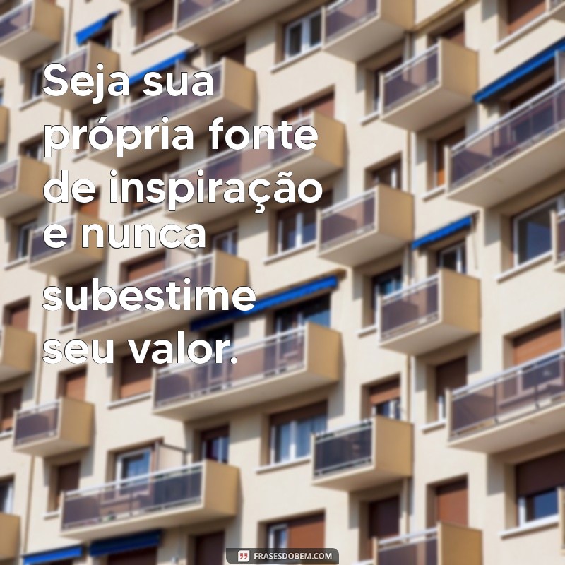 Frases de Empoderamento Tumblr: Inspire-se e Fortaleça sua Autoestima 